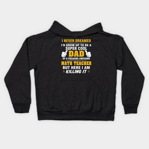 MATH TEACHER Dad Shirt - Proud Dad Of Awesome MATH TEACHER